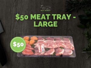 $50 Meat Tray - Large - Pendle Hill Meat Market